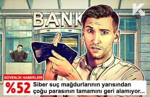Siber suçlulara parasını kaptıran geri alamıyor