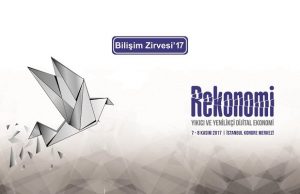 Bilişim Zirvesi, Yıkıcı ve Yenilikçi Dijital Ekonomi temasıyla 7 – 8 Kasım’da