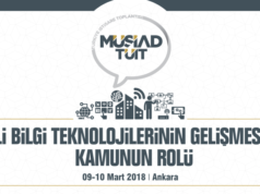 MÜSİAD “Yerli Bilgi Teknolojilerinin Gelişmesinde Kamunun Rolü” konulu Türkiye İstişare Toplantısı