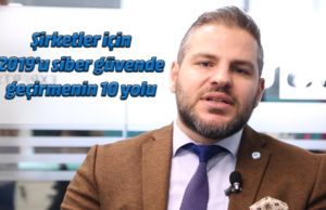 ESET’ten 2019’u siber güvende geçirmek için şirketlere 10 öneri!