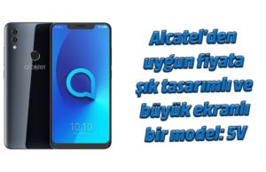 Alcatel 5V inceleme