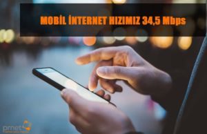 Mobil internet hızımız 34,5 Mbps Mobil internet
