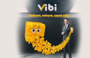 Yapay değil yapan zeka ViBi!