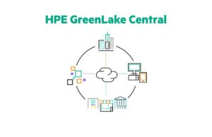 HPE GreenLake Central kullanıma sunuldu! HPE GreenLake Central