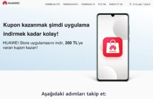 Huawei Mobil Uygulama İndiren Herkese 200 TL Veriyor! Huawei Sahibi Olmanıza Gerek Yok…