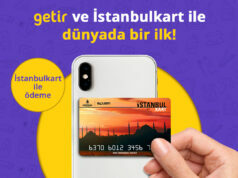 Getir ve İstanbulkart’tan Teknoloji Alanında Dünyada Bir ilk! Getir