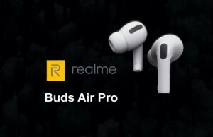Realme, yeni kulaklığı Buds Air Pro’yu tanıttı! realme buds air pro