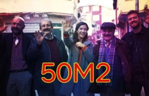 Netflix’in Yerli Yeni Dizisi 50M2 ile İlgili Bilmeniz Gereken Herşey!