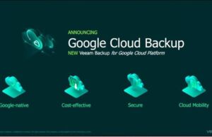 Veeam, Google Cloud İş Ortaklığını Veeam Backup for Google Cloud Platform ile Genişletiyor