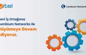 Vitel, stratejik iş ortakları arasına Cambium Networks’ü ekledi!