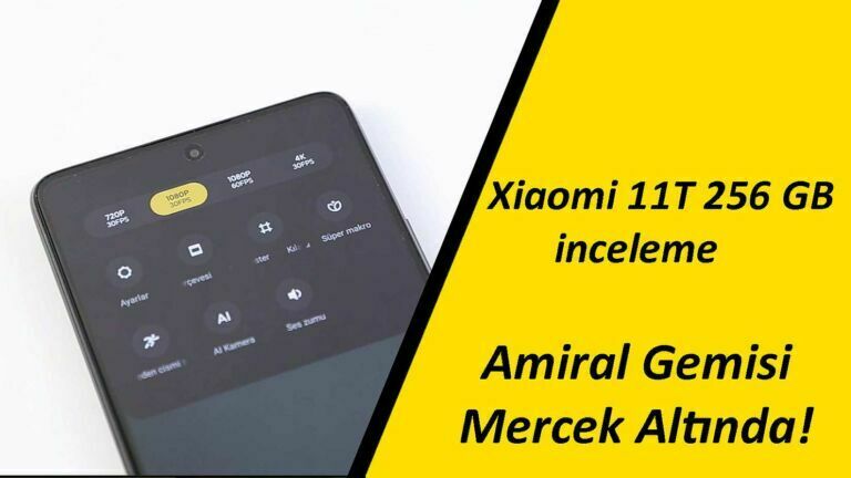 Xiaomi 11T 256 GB İnceleme. Xiaomi’nin Yeni Amiral Gemisi Hakkında Tüm Detaylar Bu Videoda!