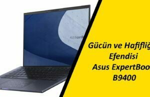 Gücün ve Hafifliğin Efendisi Asus ExpertBook B9400 Nasıl Bir Performans Sunuyor?