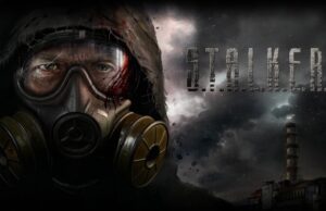 Stalker 2 PC Sistem Gereksinimleri Belli Oldu!