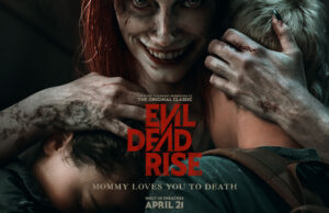 Evil Dead Rise İzledik! Yılın En İddialı Gerilim Filmi!