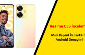 Realme C55 İnceleme: Mini Kapsül İle Farklı Bir Android Deneyimi