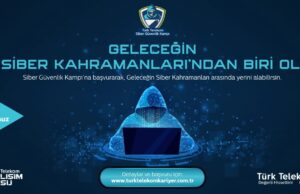 Türk Telekom’un Siber Güvenlik Kampı Başvuruları Başladı