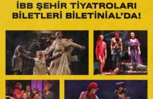 Biletinial, İBB Şehir Tiyatroları’nın Online Etkinlik Biletleme Partneri Oldu
