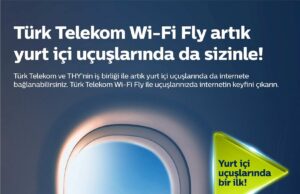 Türk Telekom WiFi Fly İle Yurt İçi Uçuşlarda da İnternet Kullanabileceksiniz