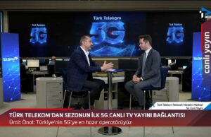 Türk Telekom ’dan Trendyol Süper Ligi’nin İlk 5G Canlı TV Yayını Bağlantısı