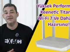Keenetic Titan BE7200 İncelemesi: Wi-Fi 7 ile Tanışın!