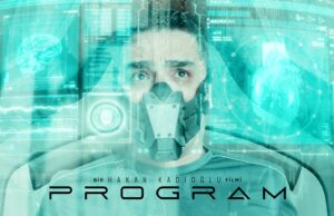Yerli Bilim Kurgu “PROGRAM” 12 Eylül’de Vizyona Giriyor PROGRAM filmi
