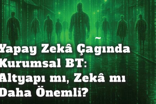 BT Günlüğü Şubat 2026 Sayısı Yayında: Yapay Zekâ, Siber Güvenlik ve Kurumsal BT’nin Geleceği BT Günlüğü Şubat 2026