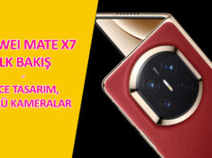 Huawei Mate X7 İlk Bakış: İnce Yapısı ve Kameralarıyla Premium Bir Deneyim