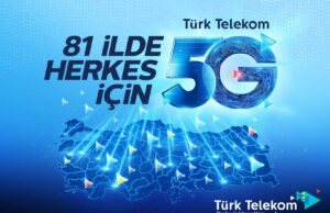Türk Telekom 2026’ya Güçlü Başladı: 5G ve Fiber Yatırımlarıyla Rekor Büyüme Türk Telekom 5G yatırımları