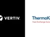 Vertiv, ThermoKey Satın Alımını Tamamladı: Yapay Zeka Veri Merkezi Soğutma Kapasitesini Güçlendiriyor Vertiv ThermoKey satın alımı