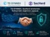 TD SYNNEX, SecHard Ürünlerinin Türkiye Dağıtıcısı Oldu yerli siber güvenlik çözümleri